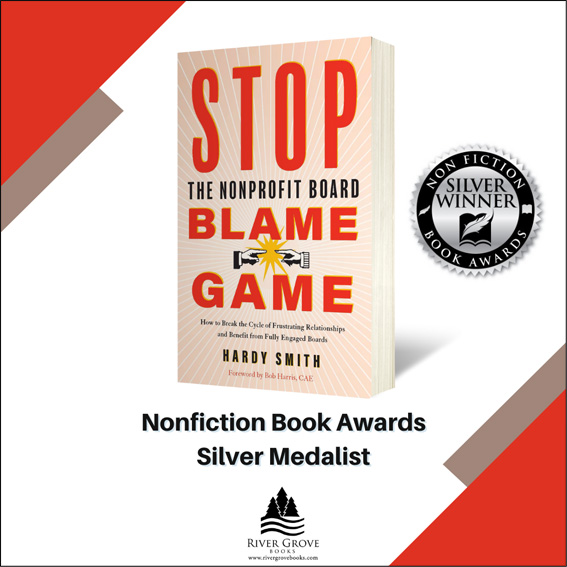 Nonfiction Book Awards Silver Medalist for Stop the Nonprofit Board Blame Game